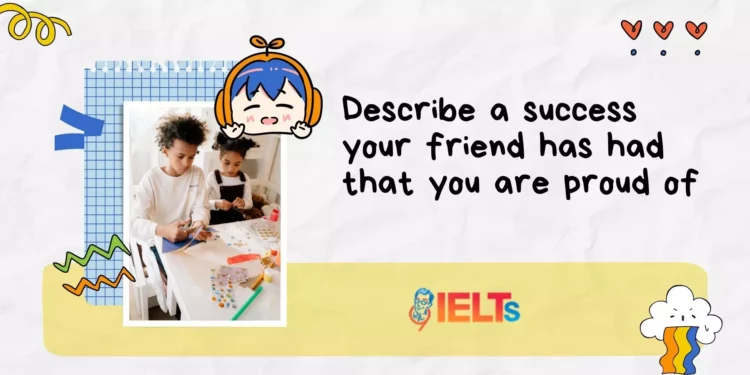 a-success-your-friend-has-had-that-you-are-proud-of