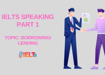 ielts-speaking-part-1-borrowing-lending