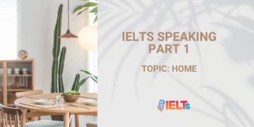 ielts-speaking-part-1-home