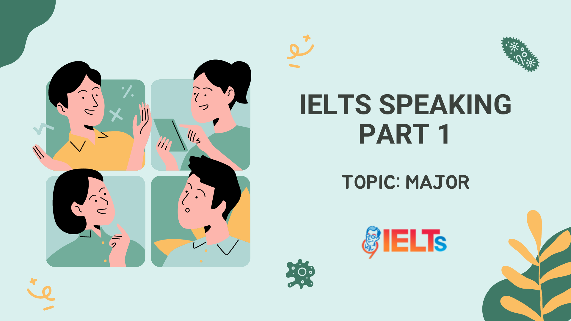 IELTS Speaking Part 1: Major - 9IELTS