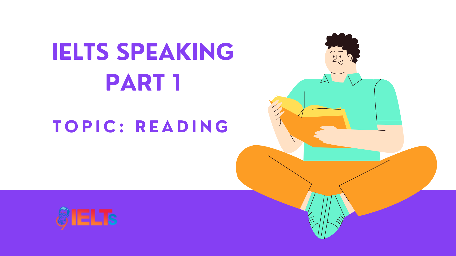 ielts-speaking-part-1-reading-9ielts