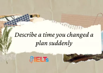 a time you changed a plan suddenly