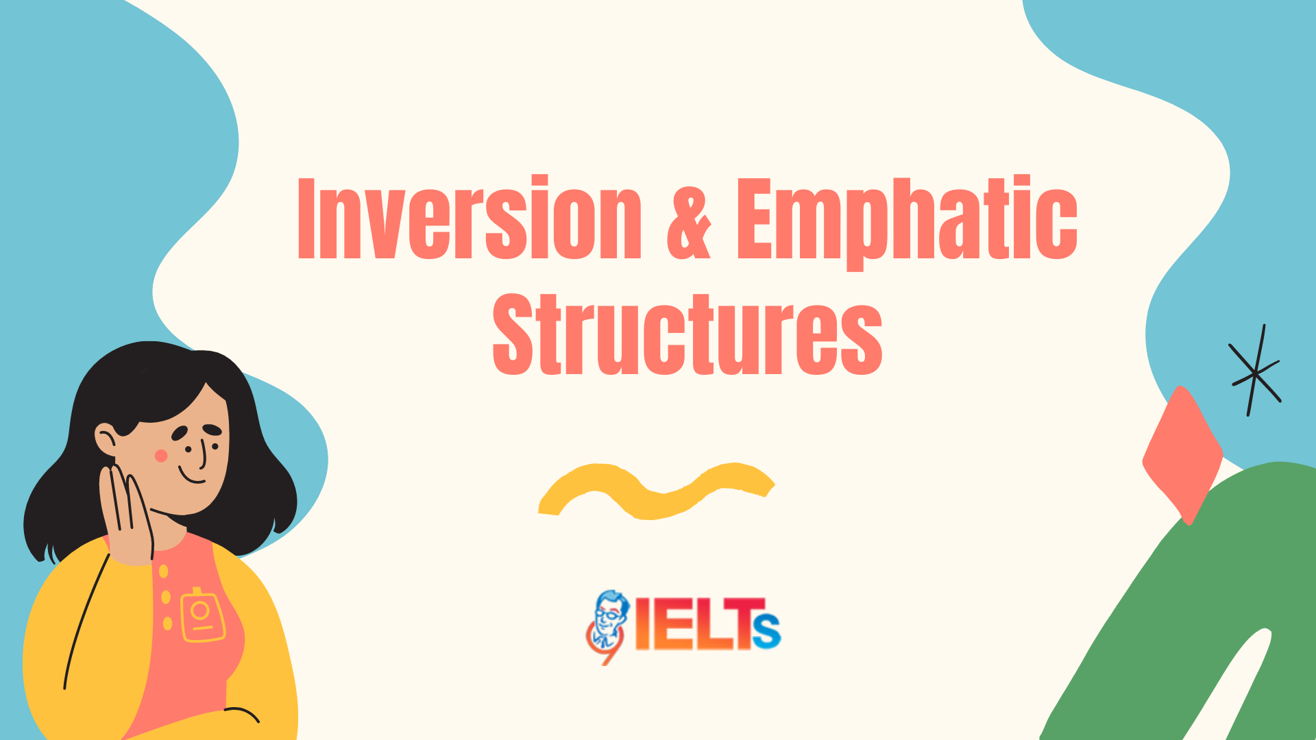 inversion-and-emphatic-structures-ielts-advanced-grammar-9ielts