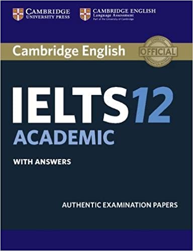 Cambridge IELTS 12 Student's Book with Answers