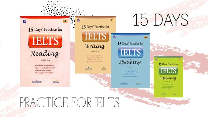 15 Days Practice for IELTS Reading + Listening + Speaking + Writing [PDF + Audio]