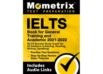 Mometrix IELTS Book for General Training and Academic.