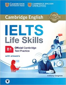 IELTS Life Skills Official Cambridge Test Practice B1 with Answers - 9IELTS