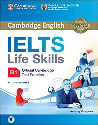 IELTS Life Skills Official Cambridge Test Practice B1 with Answers