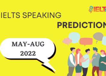 ielts-speaking-forecast-may-august-2022