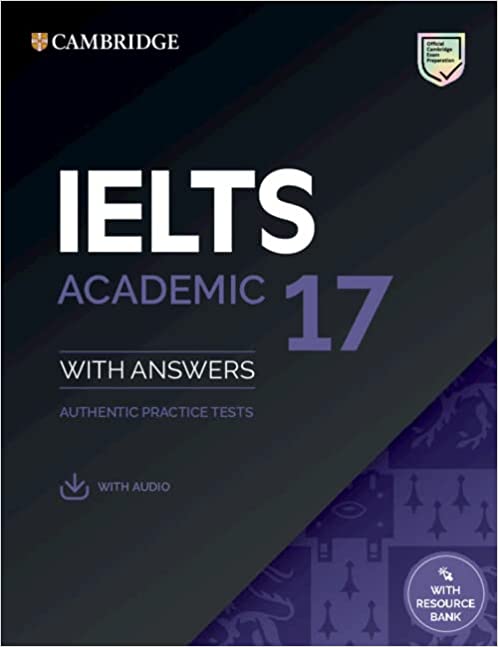 Cambridge IELTS Academic 17 with Answers
