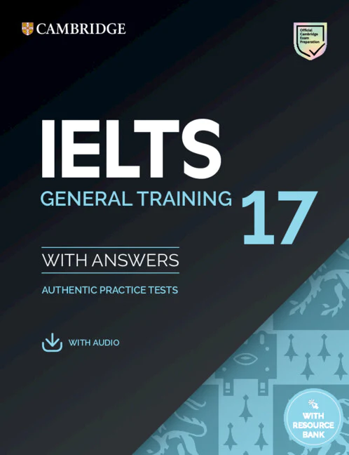 Cambridge IELTS 17 General Training Student's Book with Answers