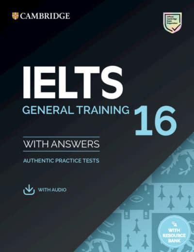 Cambridge IELTS 16 General Training Student's Book