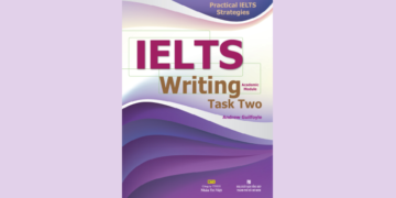 Practical IELTS Strategies: IELTS Writing Task 2