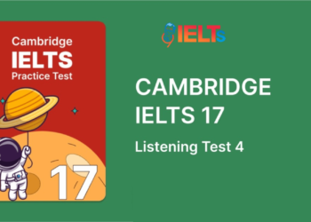 cambridge-ielts-17-listening-test-4