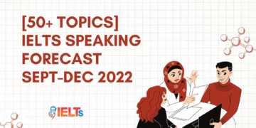 ielts-speaking-forecast-sept-dec-2022