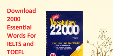 22000 Essential Words For IELTS and TOEFL