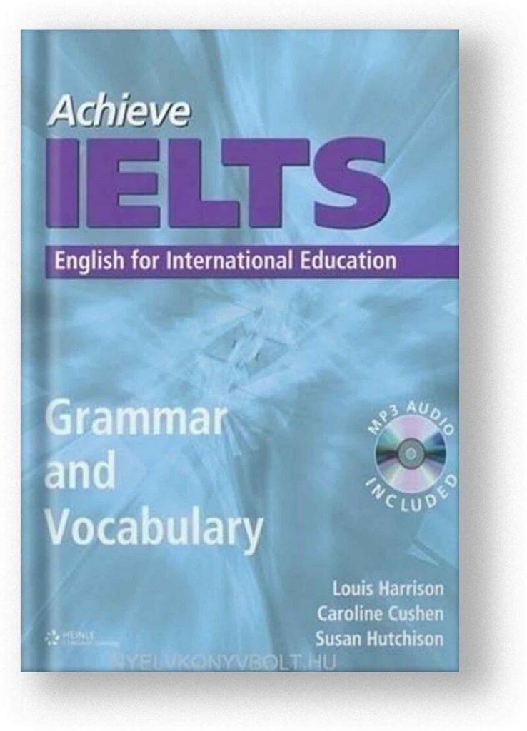 Achieve IELTS Grammar &  Vocabulary