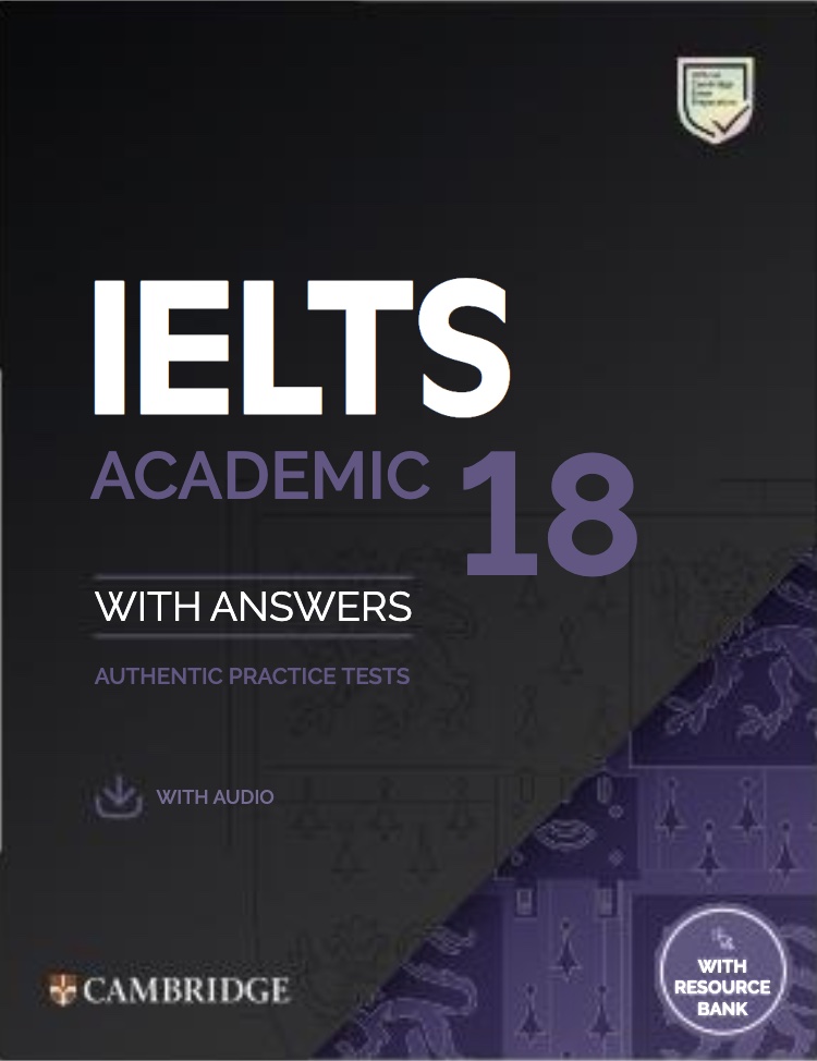 Cambridge IELTS 18 Academic [PDF + Audio]