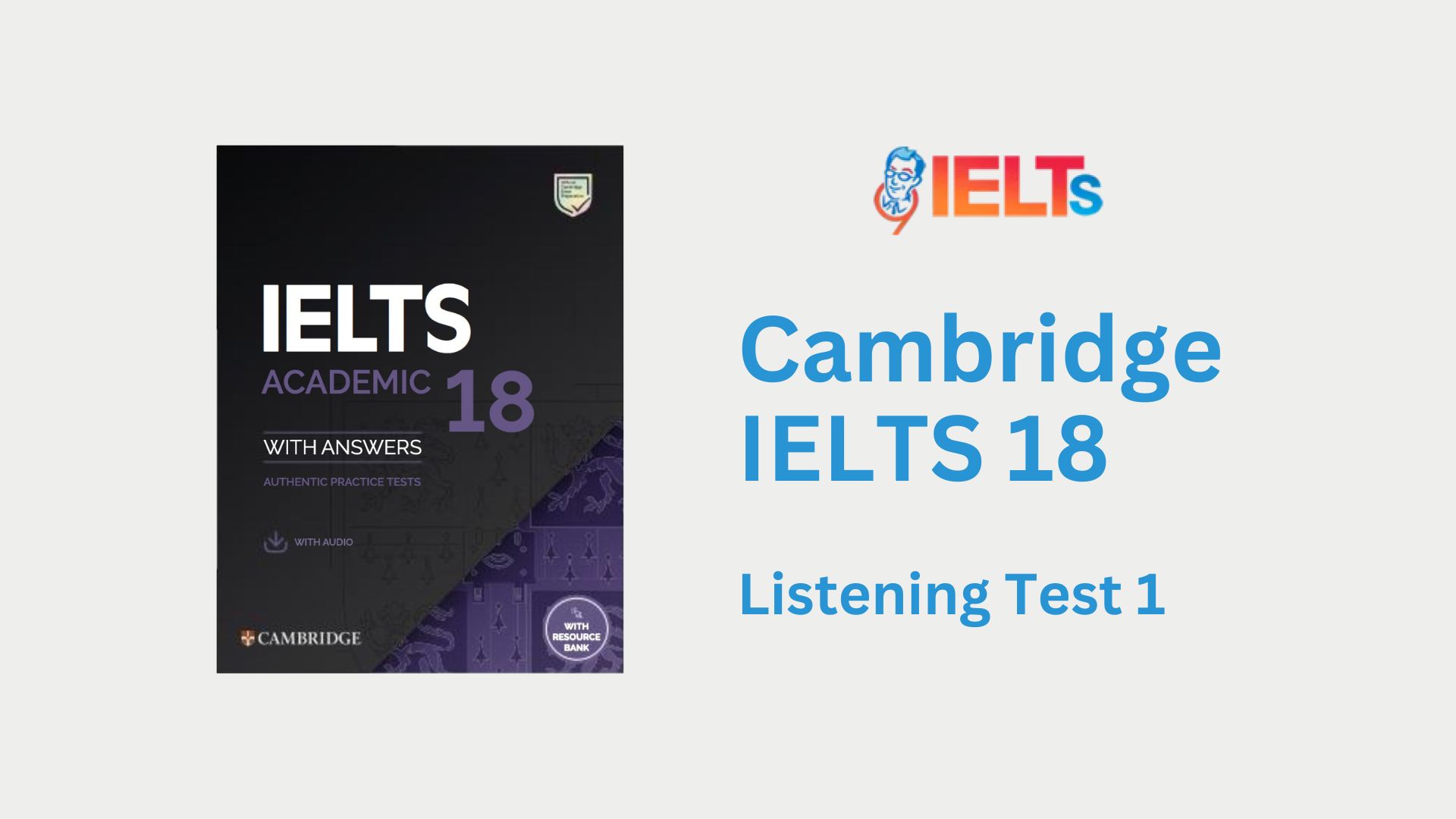 Cambridge Ielts 18 Listening Test 1 9ielts