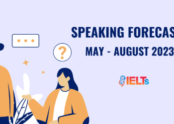 IELTS-Speaking-Forecast-May-August-2023