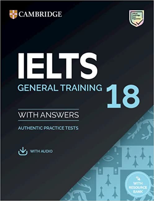 Cambridge IELTS 18 General Training [PDF + Audio]