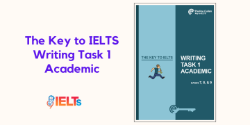 The Key to IELTS Writing Task 1 Academic
