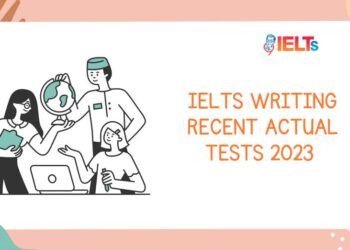 ielts-writing-recent-actual-tests-2023